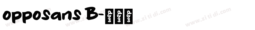 opposans B字体转换
